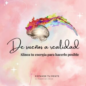 De Sueños a Realidad